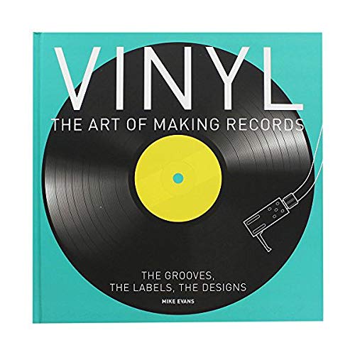 Vinyl: The Art Of Making Records [Books]