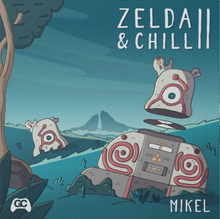 Zelda & Chill Ii [Vinyl]