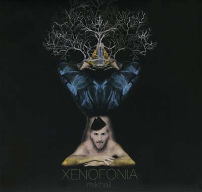 MIKHAIL - Xenofonia [CD]