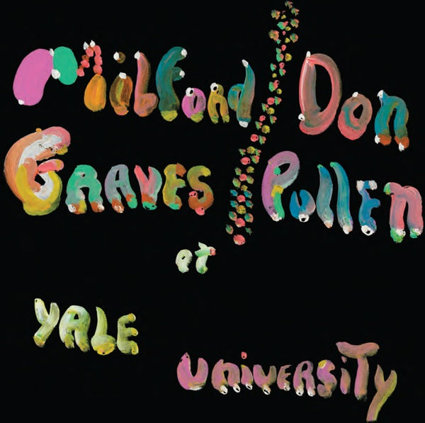 MILFORD GRAVES & DON PULLEN - The Complete Yale Concert, 1966 [CD]