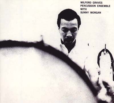 Milford Graves - Percussion Ensemble [CD]