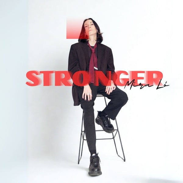 Mira Lo - Stronger [12"] [Vinyl]