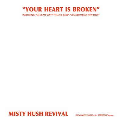 MISTY HUSH REVIVAL - Your Heart Is Broken [CD]