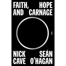 Faith, Hope and Carnage