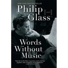 Words Without Music: A Memoir