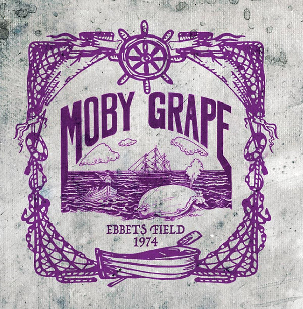 Moby Grape - Ebbets Field 1974 [CD]