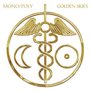 Mono/Poly - Golden Skies [CD]