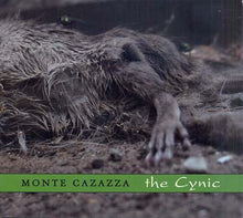 MONTE CAZAZZA - The Cynic [CD]