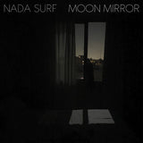 Nada Surf - Moon Mirror (Reflection) [Coke Bottle Clear] [Vinyl]