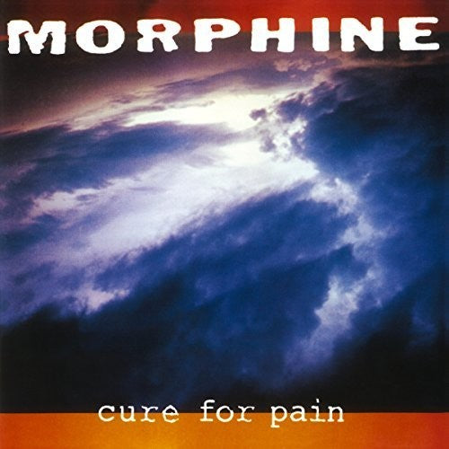 Morphine - Cure For Pain (180 Gram Vinyl) [Import] [Vinyl]