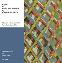Morton Feldman - Music for Piano and Strings Volume 2 [DVD]
