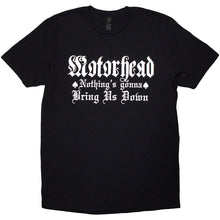 Motörhead Nothing's Gonna Bring Us Down [T-Shirt]