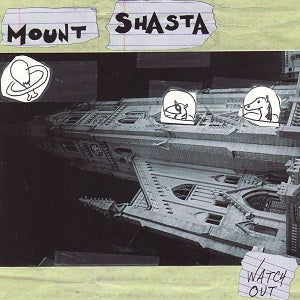 Mount Shasta - Watch Out [CD]