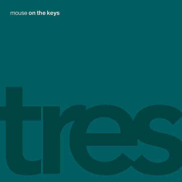 Mouse On The Keys - tres (Vinilo de color gris y azul translúcido) [Vinilo]