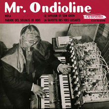 Mr. Ondioline [Vinyl]