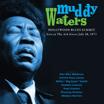 Muddy Waters - Hollywood Blues Summit 1971 (RSD 4.22.23) [Vinyl]