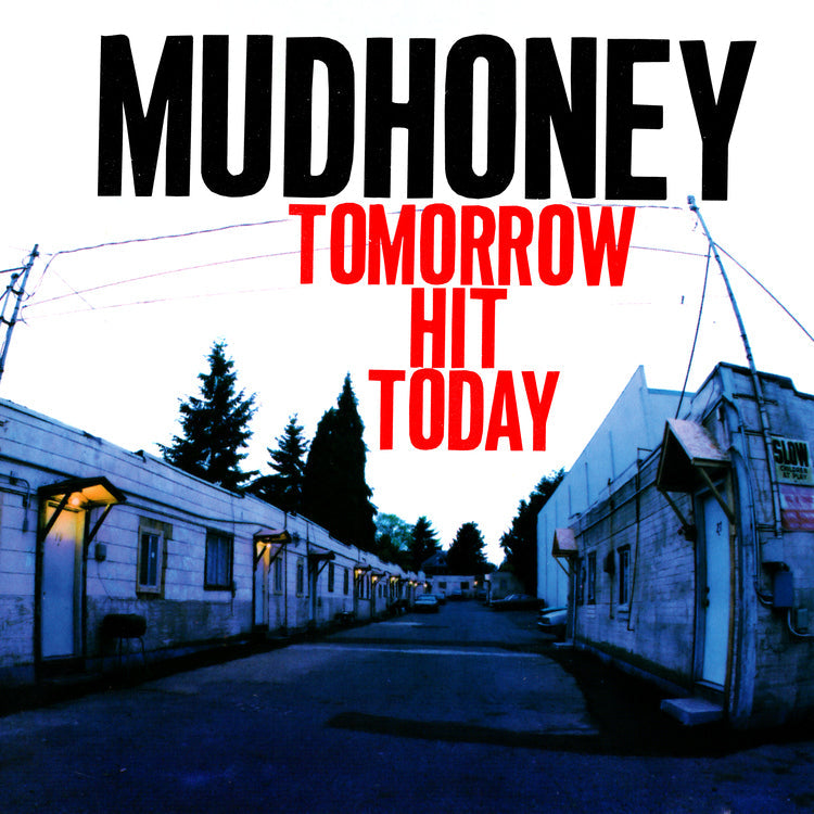 Mudhoney - Tomorrow Hit Today(Rocktober '26, Brick & Mortar Exclusive) [Red Vinyl] [Vinyl]