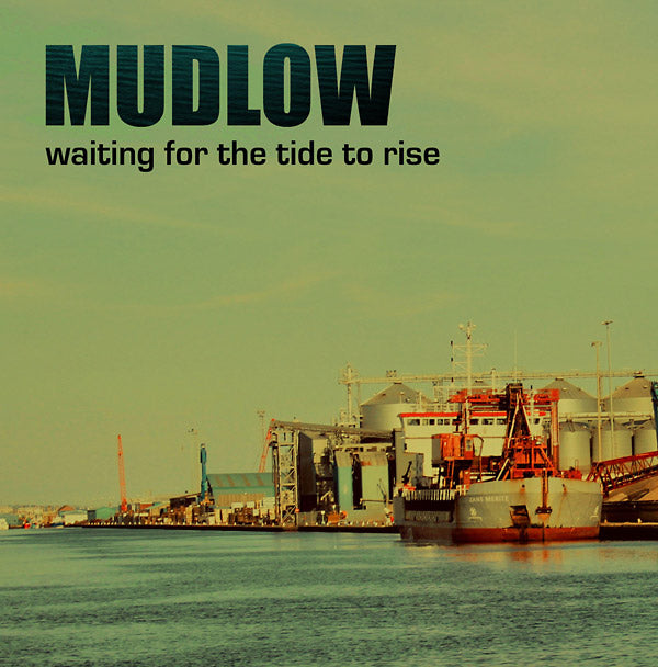 MUDLOW - Waiting For The Tide To Rise [Vinyl]