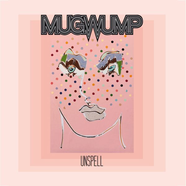 Mugwump - Unspell [Vinyl] - Paladin Vinyl