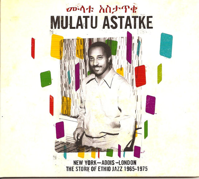 Mulatu Astatke - Nueva York - Adís Abeba - Londres [CD]