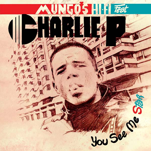 MUNGO'S HI-FI FEAT. CHARLIE P - You See Me Star [CD]