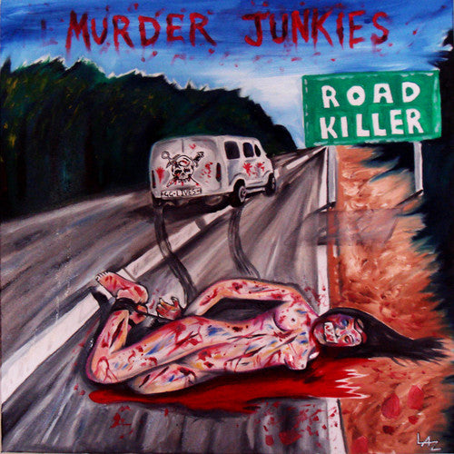 Murder Junkies - Road Killer [Vinyl]