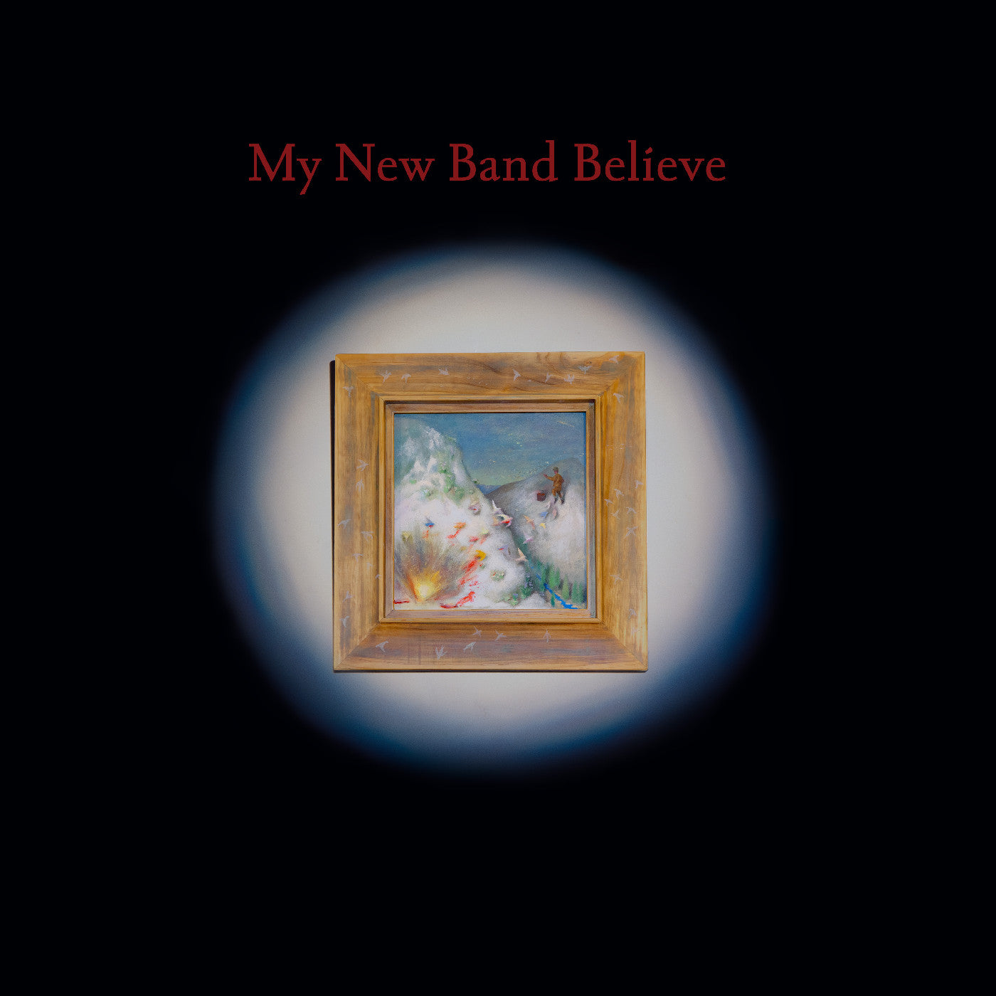 My New Band Believe [CD]