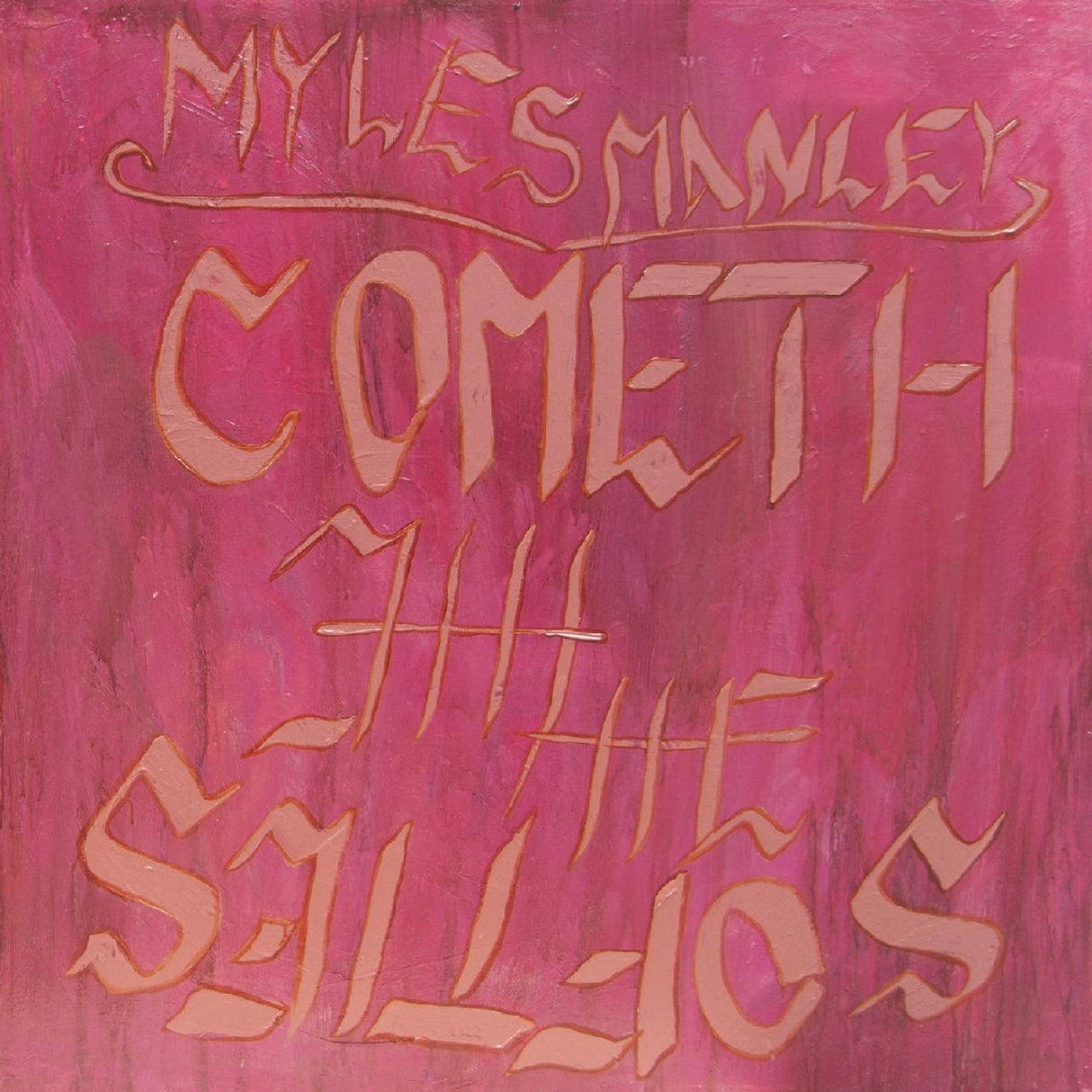 Myles Manley - Cometh the Softies [Vinyl]