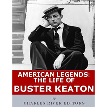 American Legends: The Life of Buster Keaton