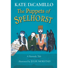 The Puppets of Spelhorst: (A Magical Middle-Grade Fantasy Novel about Adventure, Friendship, and Finding Your Purpose - For Kids Ages 7-10 in Grades 2