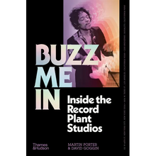 Buzz Me in: Inside the Record Plant Studios
