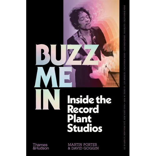 Buzz Me in: Inside the Record Plant Studios