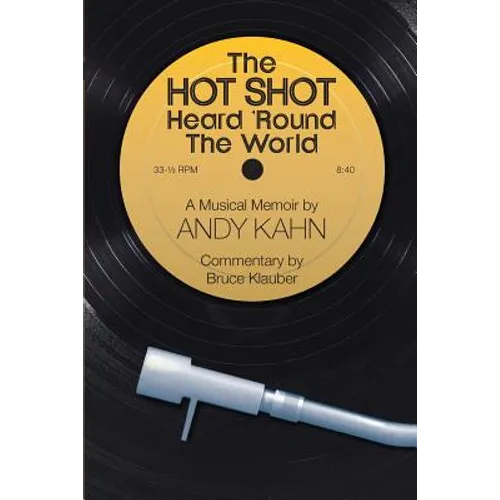 The HOT SHOT Heard 'Round the World