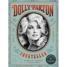 Dolly Parton, Songteller: My Life in Lyrics