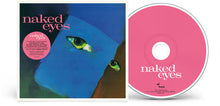 Naked Eyes (2025 Remastered Edition) [CD]