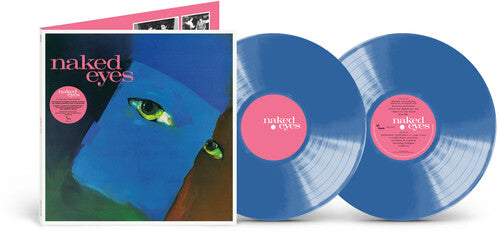 Naked Eyes (Limited Edition, Blue Colored Vinyl, 2025 Remastered Edition) (2 Lp's) [Vinyl]