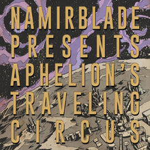 Aphelion's Traveling Circus [CD]