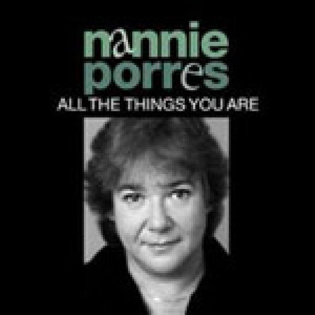 Nannie Porres - All The Things You Are [CD]