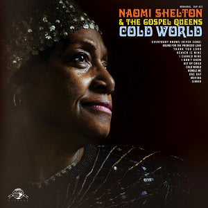 Naomi & the Gospel Queens Shelton - Cold World [CD]