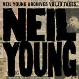 Neil Young - Neil Young Archives Vol. III Takes (2 Lp) [Vinyl]