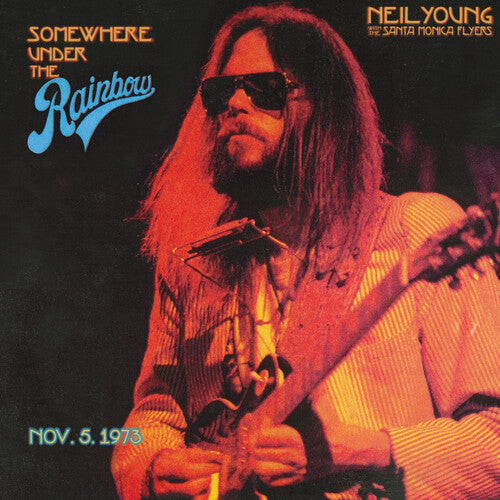 Neil Young - Somewhere Under The Rainbow 1973 [Vinyl]