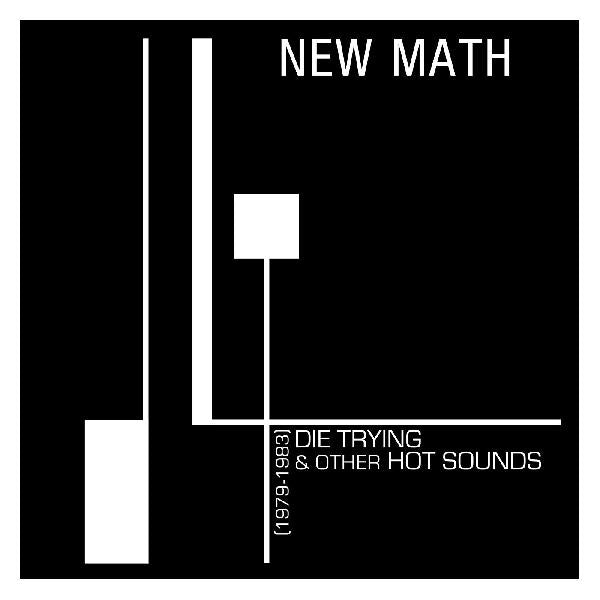 New Math - Die Trying & Other Hot Sounds (1979-1983) [Vinyl] - Paladin Vinyl