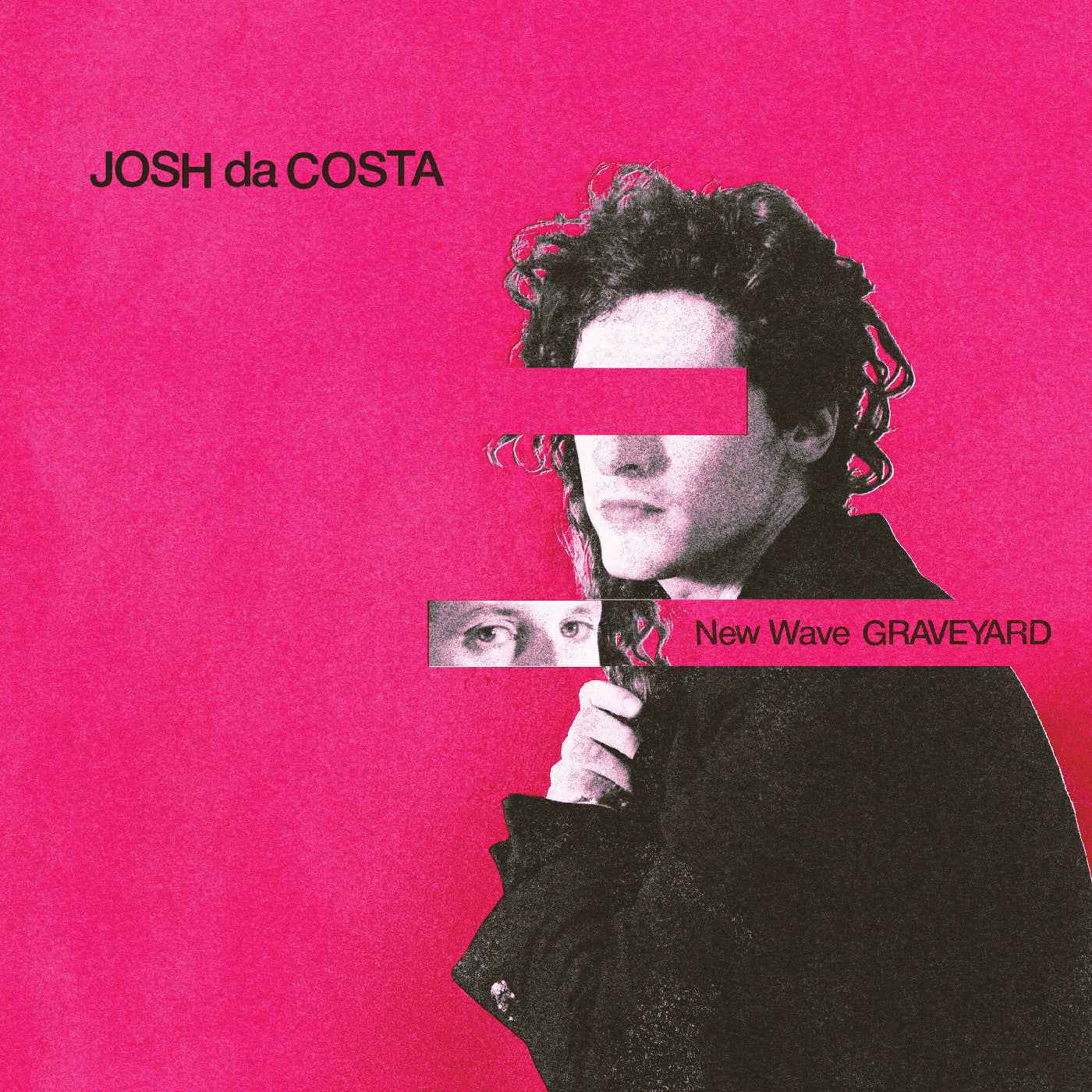 Josh da Costa - New Wave Graveyard [Vinyl]