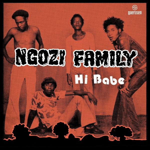 Ngozi Family/Crossbones - Hi Babe/Really [7"] [Vinyl]