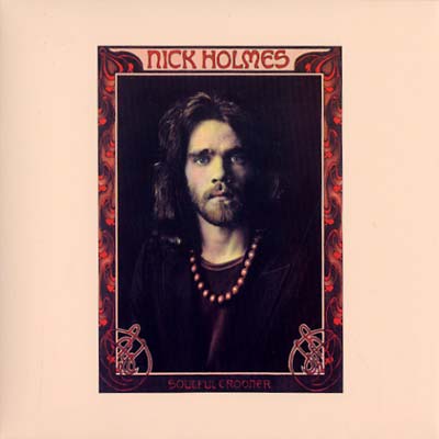 NICK HOLMES - Soulful Crooner [CD]