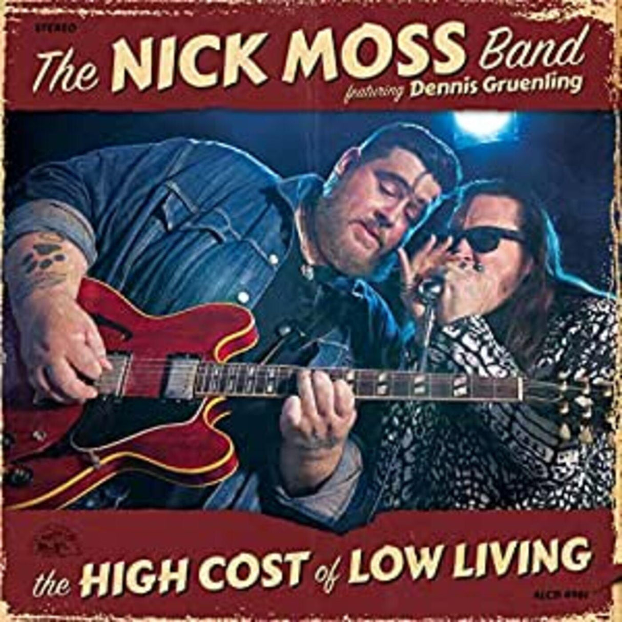 Nick Moss - High Cost Of Low Living [CD]