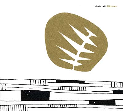 NICOLA RATTI - 220 Tones [CD]