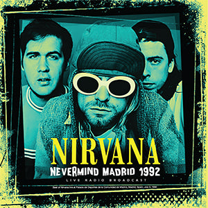 Nirvana - Nevermind Madrid: 1992 [Import] [Vinyl]