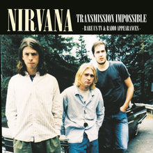 Nirvana - Transmission Impossible: Rare US TV & Radio Appearances [Import] [Vinyl] - Paladin Vinyl