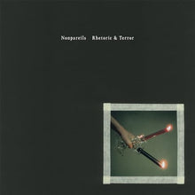 Nonpareils - Rhetoric & Terror [Vinyl]